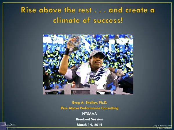 Rise Above the Rest, Create a Climate of Success (2014)
