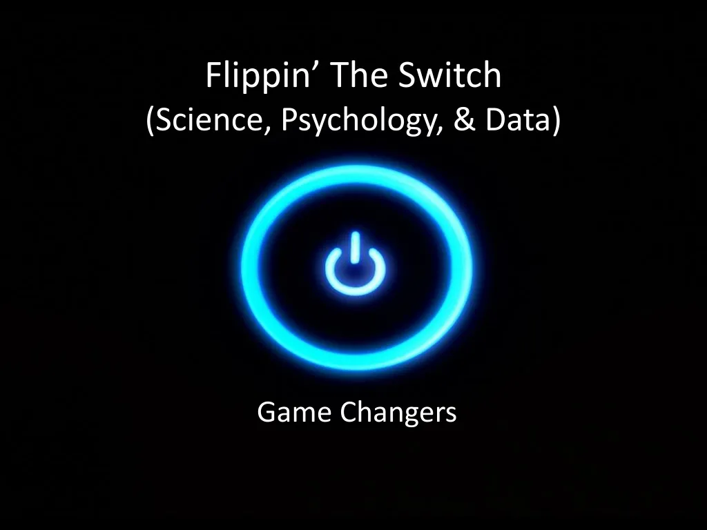 flippin the switch science psychology data