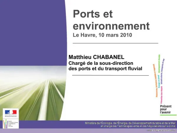 Ports et environnement Le Havre, 10 mars 2010
