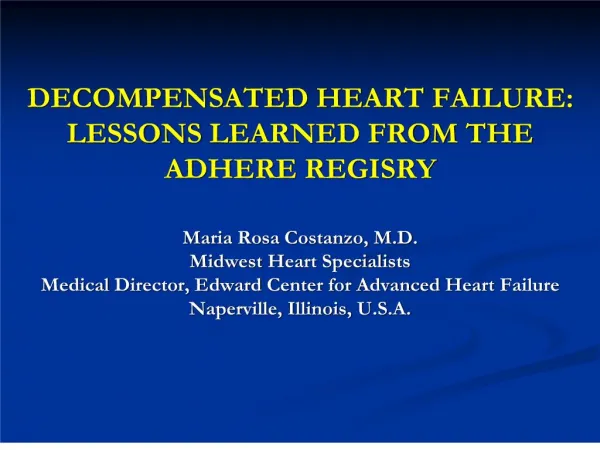 decompensated heart failure: lessons learned from the adhere regisry