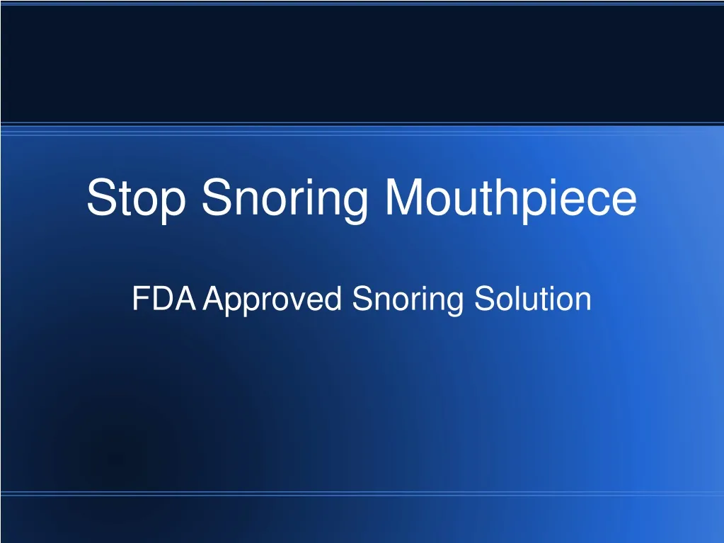 stop snoring mouthpiece fda approved snoring