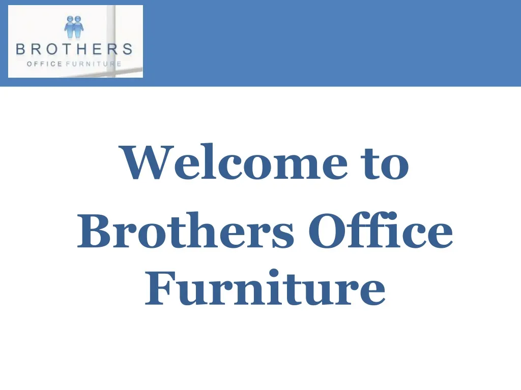 welcome to brothers office furniture