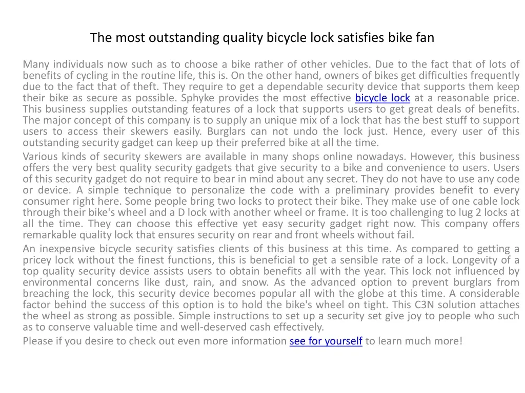 the most outstanding quality bicycle lock satisfies bike fan