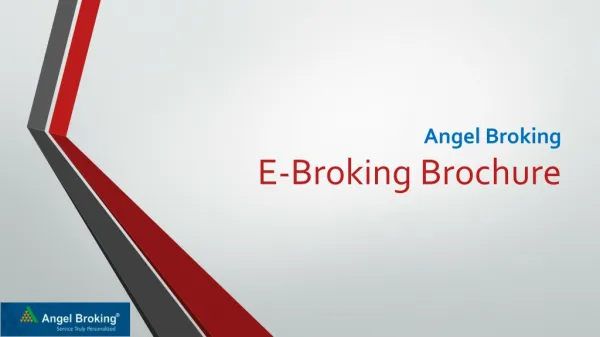 Angel Broking E-Broking Brochure