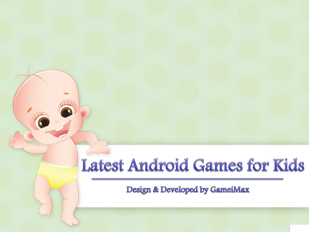 latest android games for kids