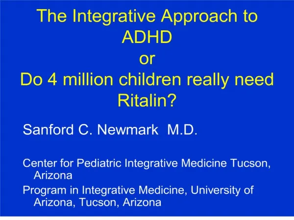 the integrative approach to adhd or do 4 million children really need ritalin