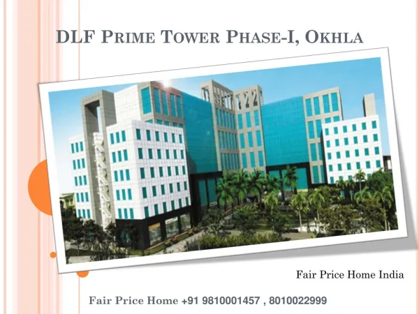 DLF Prime Tower Commercial Okhla Phase 1