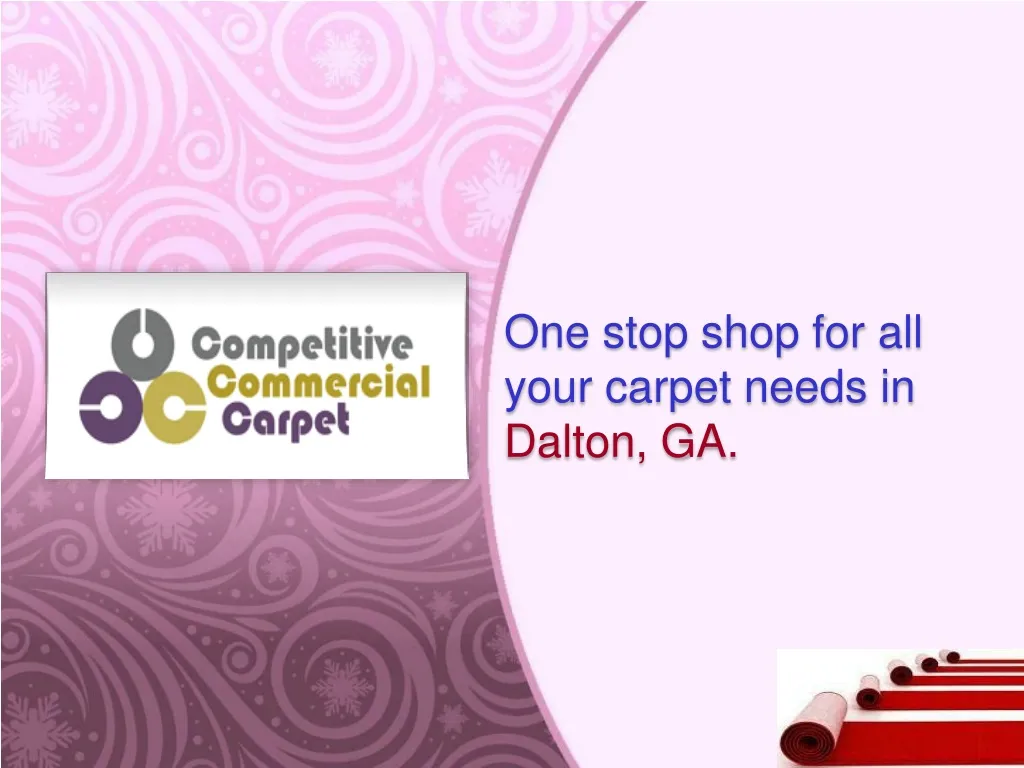 one stop shop for all your carpet needs in dalton