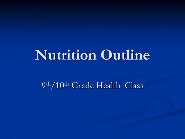 Nutrition Outline
