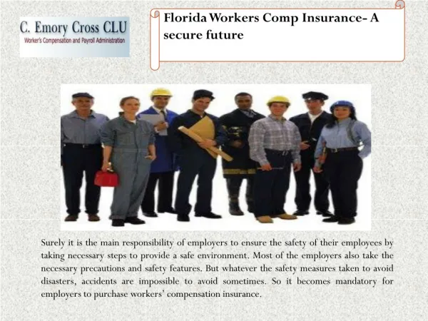 Florida Worker compensation insurance-A secure Future