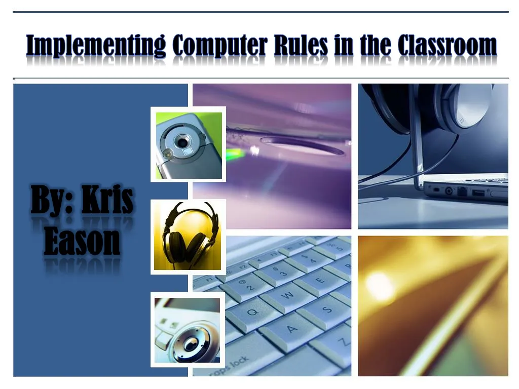 implementing computer rules in the classroom