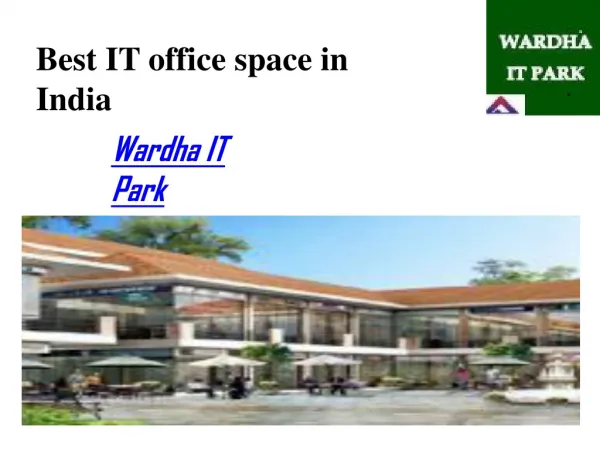 IT Office in India | Wardha IT park