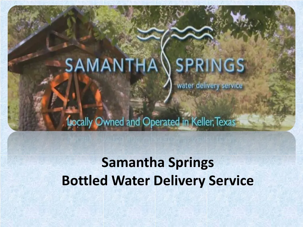 samantha springs bottled water delivery service