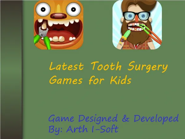 Latest Tooth Surgery Game for Kids