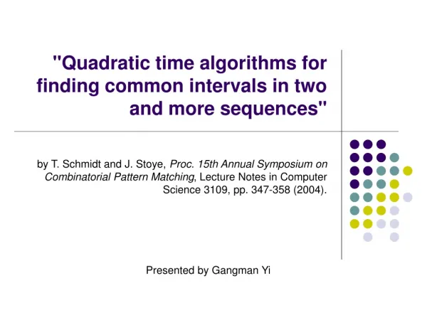 &quot;Quadratic time algorithms for finding common intervals in two and more sequences&quot;