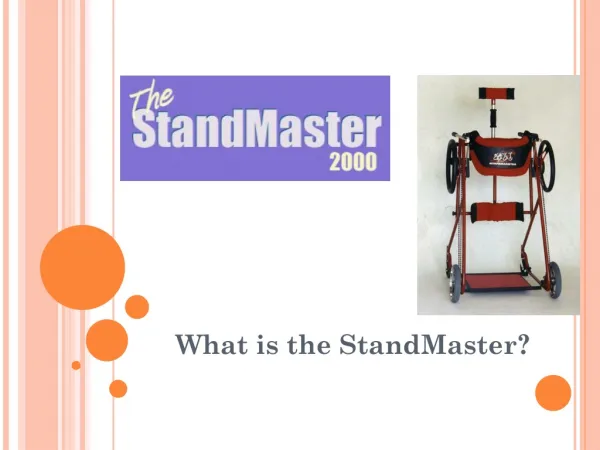 What is the StandMaster?