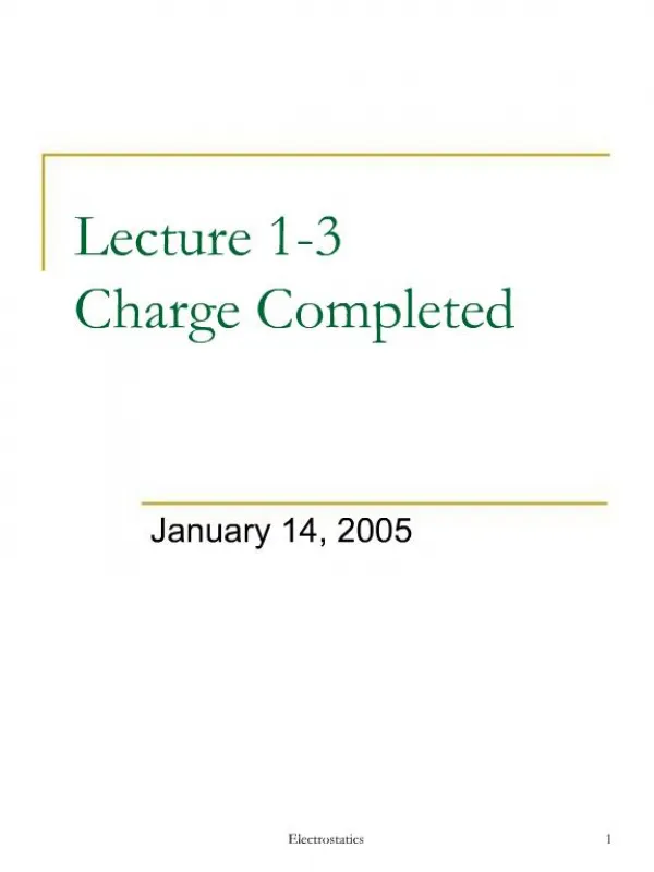 Lecture 1-3 Charge Completed