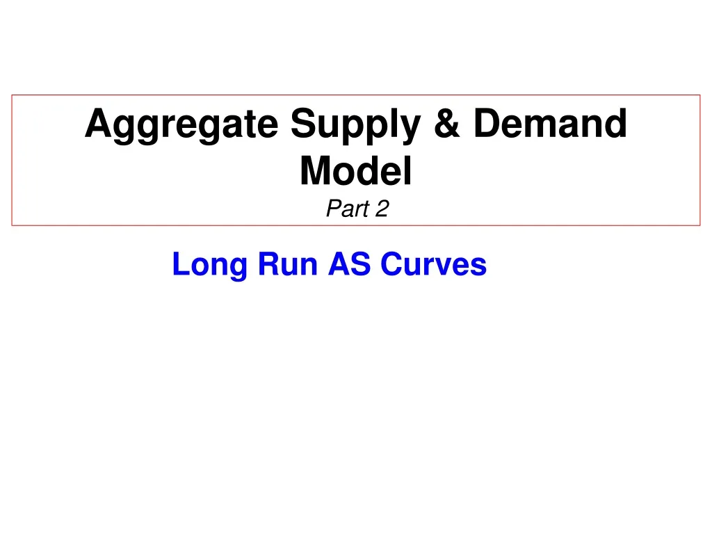 aggregate supply demand model part 2