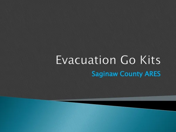 Evacuation Go Kits