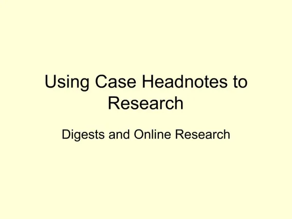 Using Case Headnotes to Research