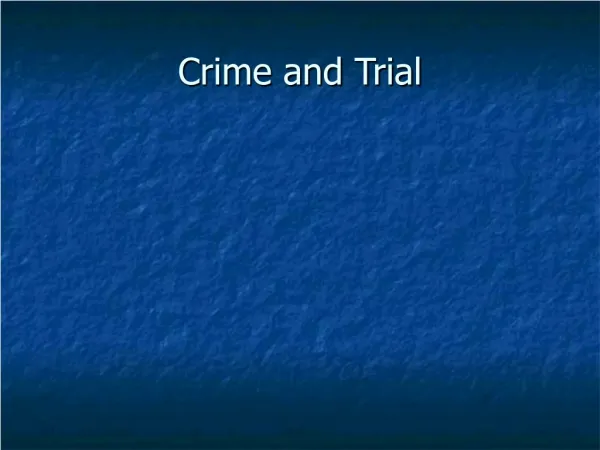 Crime and Trial
