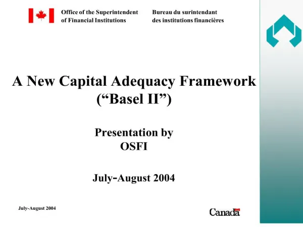 a new capital adequacy framework basel ii presentation by osfi july-august 2004