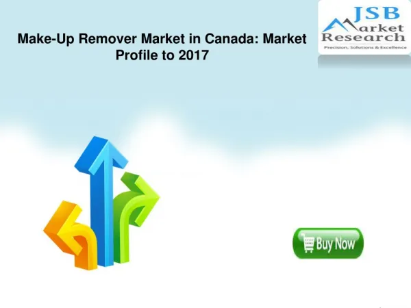 Make-Up Remover Market in Canada: Market Profile to 2017