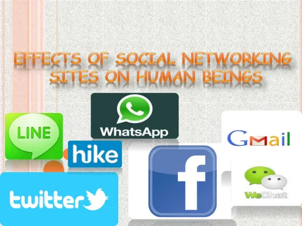 Effects of social networking sites