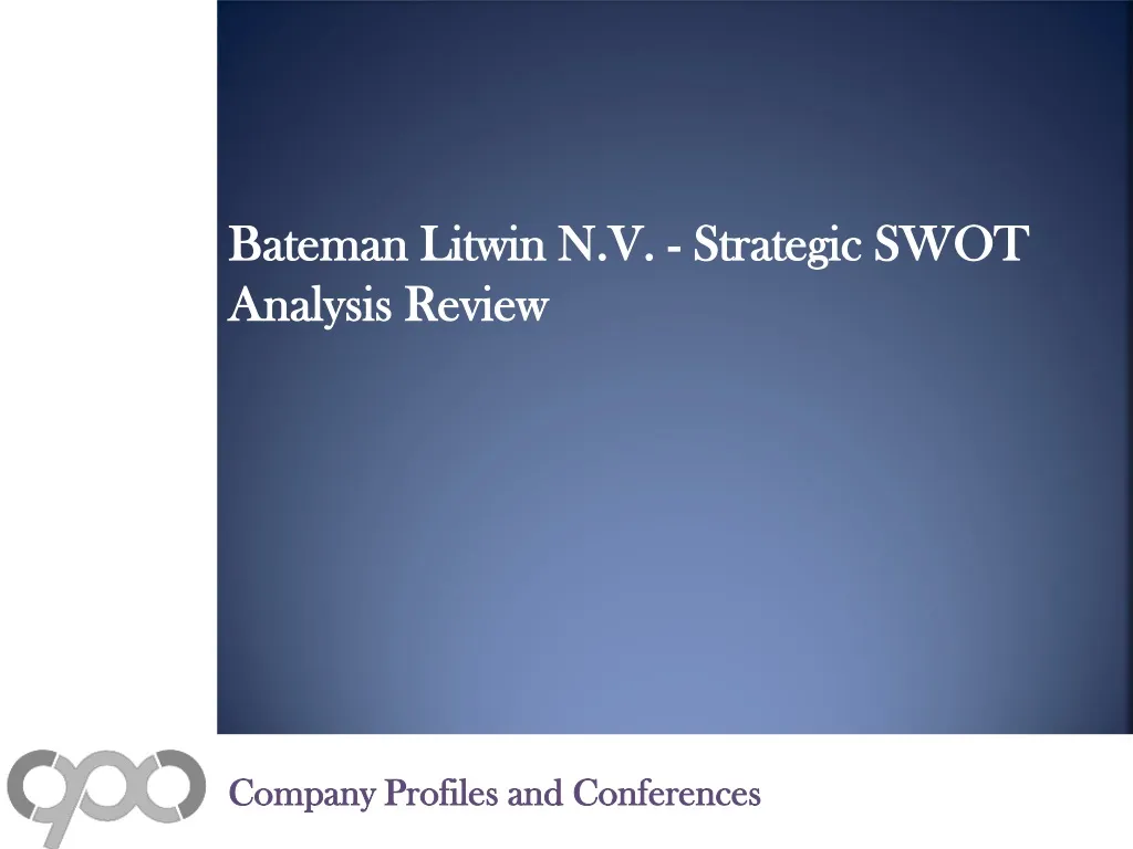 bateman litwin n v strategic swot analysis review