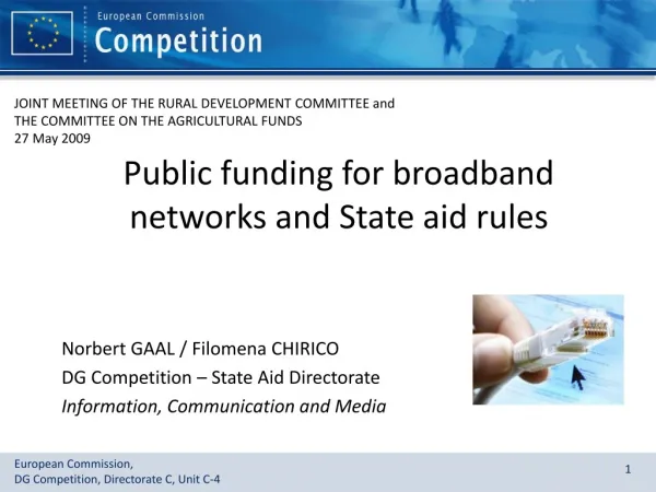 Public funding for broadband networks and State aid rules