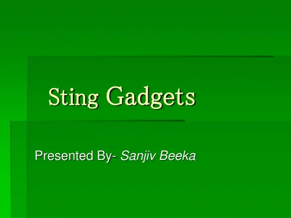 Sting Gadgets