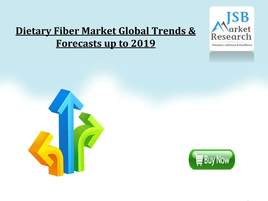 dietary fiber market global trends forecasts up to 2019
