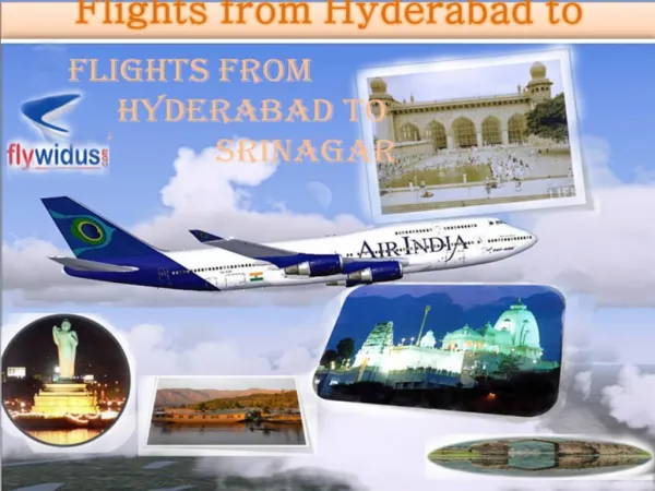 Discover The Blend Of Past And Present With Flights From Hyd