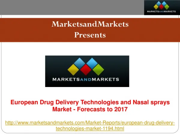 European Drug Delivery Technologies and Nasal sprays Market