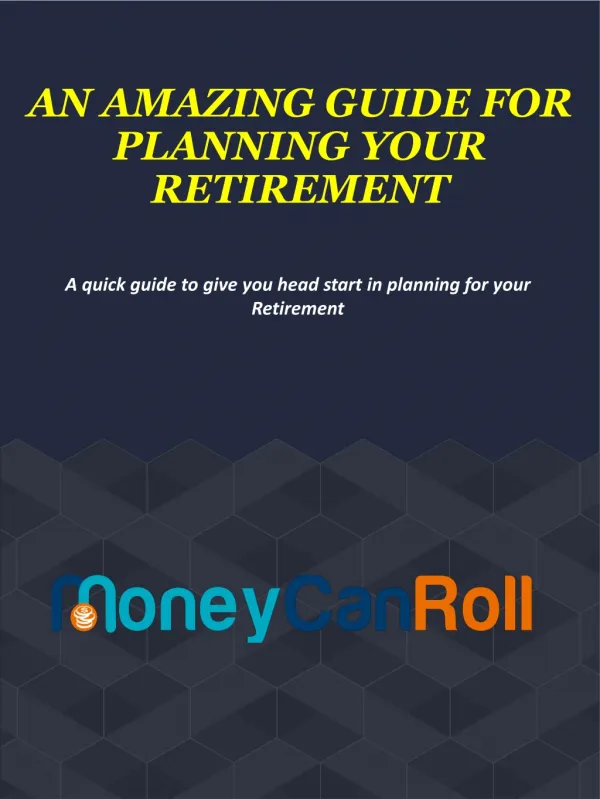 AN AMAZING GUIDE FOR PLANNING YOUR RETIREMENT