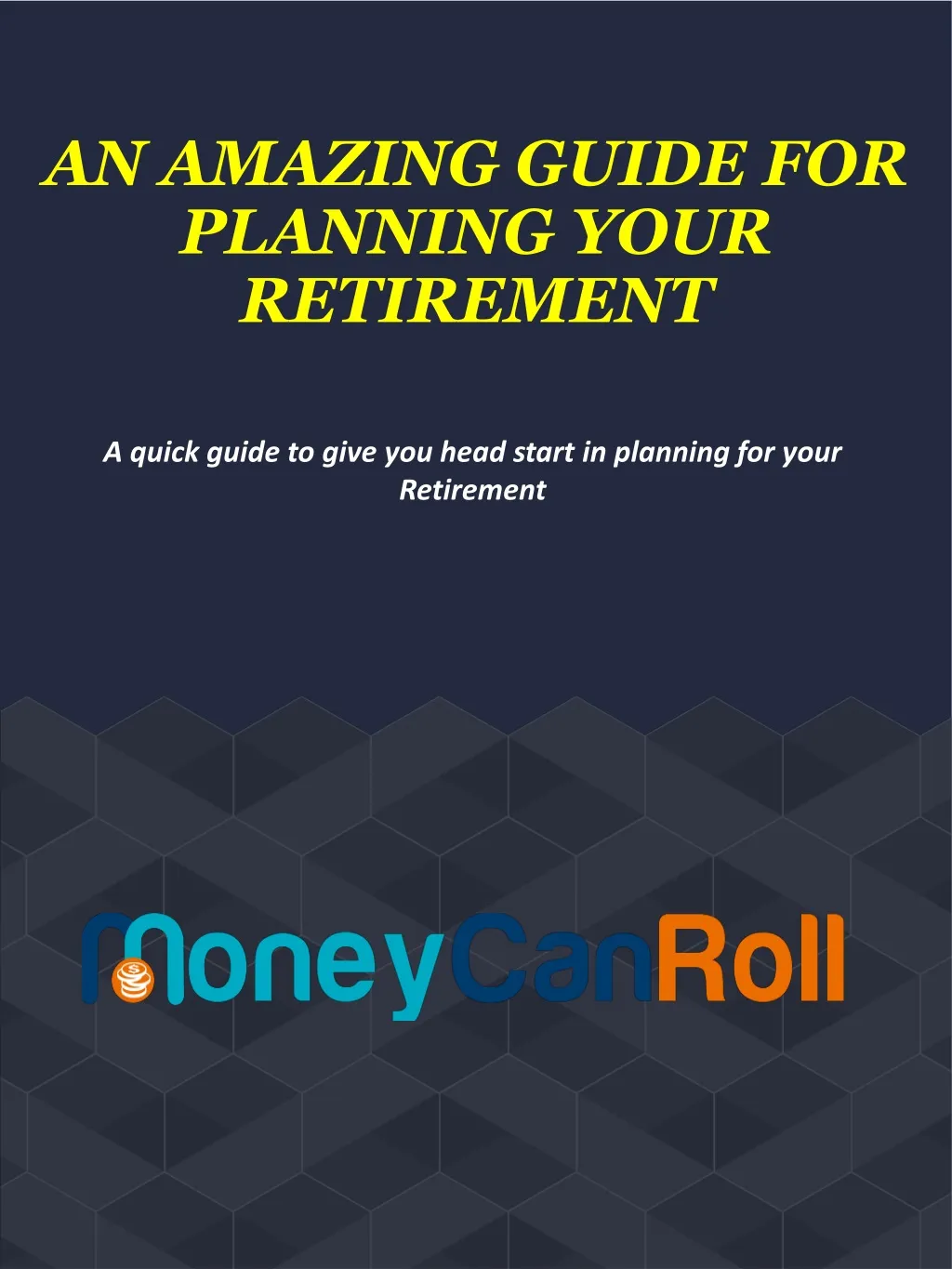 an amazing guide for planning your retirement