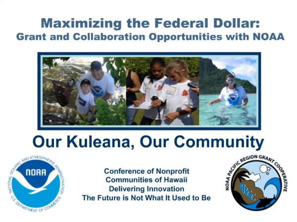 Maximizing the Federal Dollar: Grant and Collaboration Opportunities with NOAA