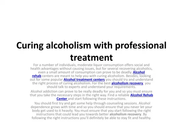 Curing alcoholism with professional treatment
