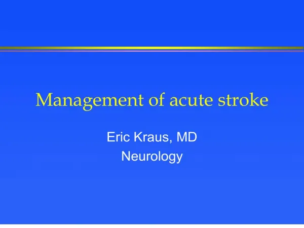 management of acute stroke
