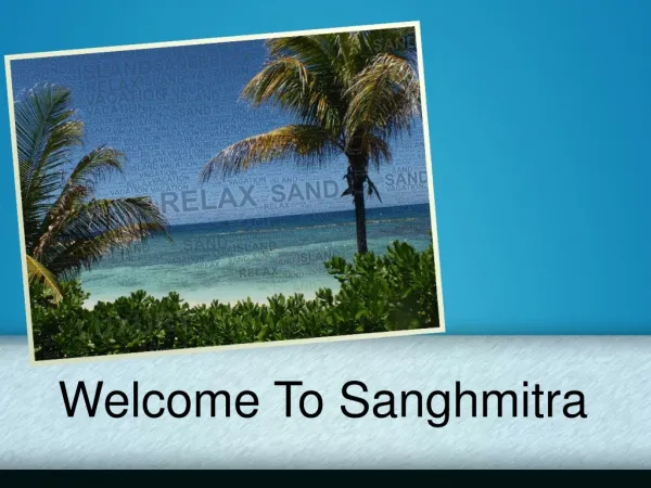 Plan Your Trip With Sanghmita To Most Visited Travel Destina