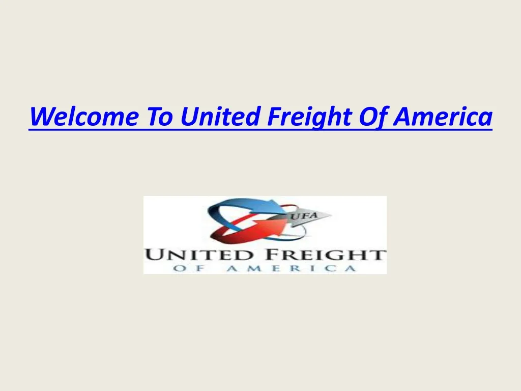 welcome to united freight of america