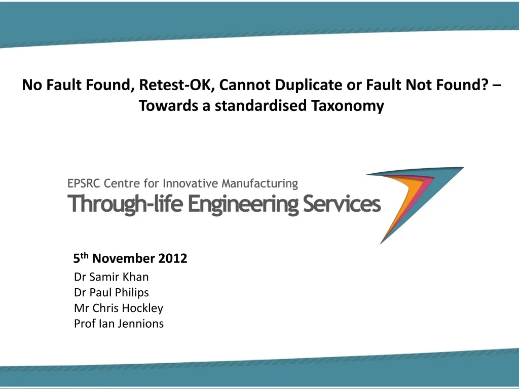 no fault found retest ok cannot duplicate