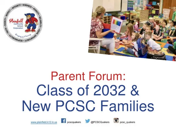 Parent Forum: Class of 2032 &amp; New PCSC Families
