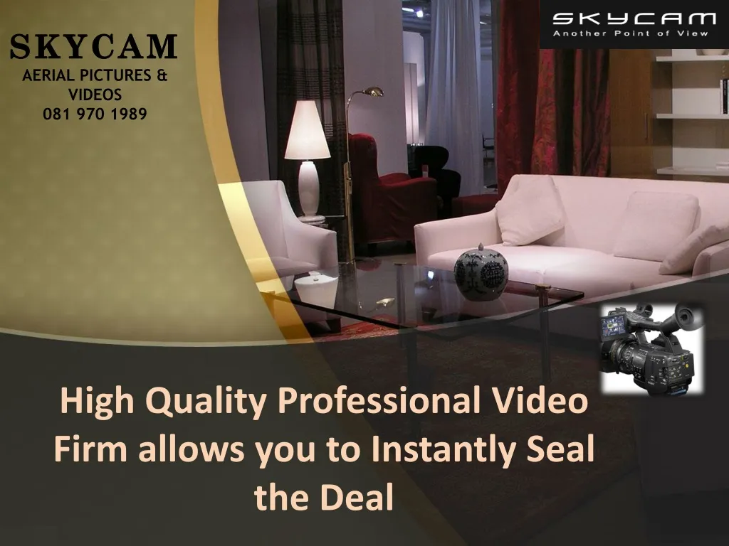 high quality professional video firm allows you to instantly seal the deal