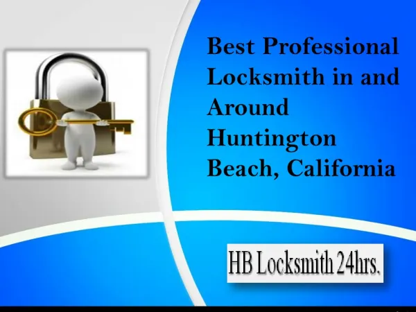 Best Professional Locksmith in Huntington Beach, CA