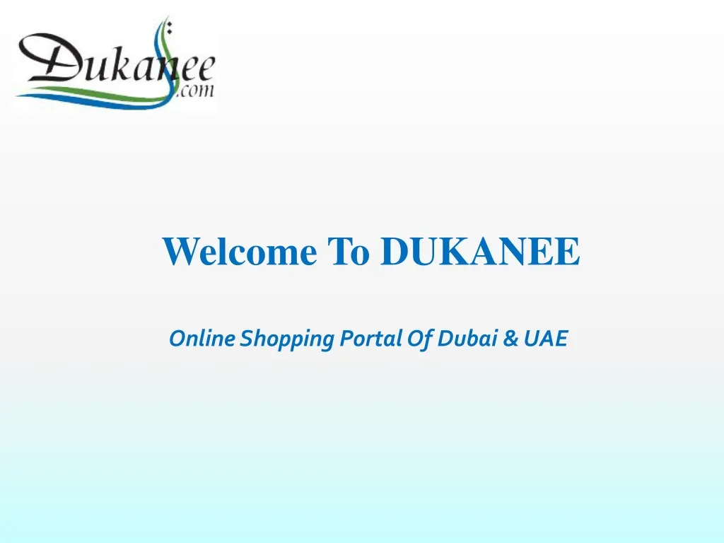 welcome to dukanee