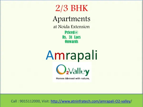 Property In Noida Extension Amrapali O2 Valley Flats