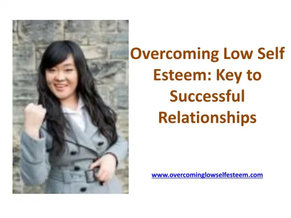 Overcoming low self esteem: Key to Successful Relationships