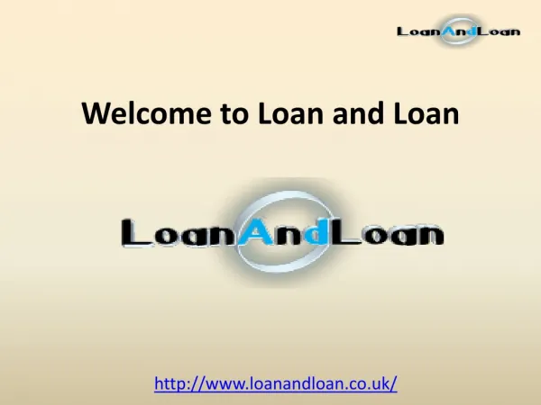 Loan and Loan Uk - Secured and Unsecured Loan