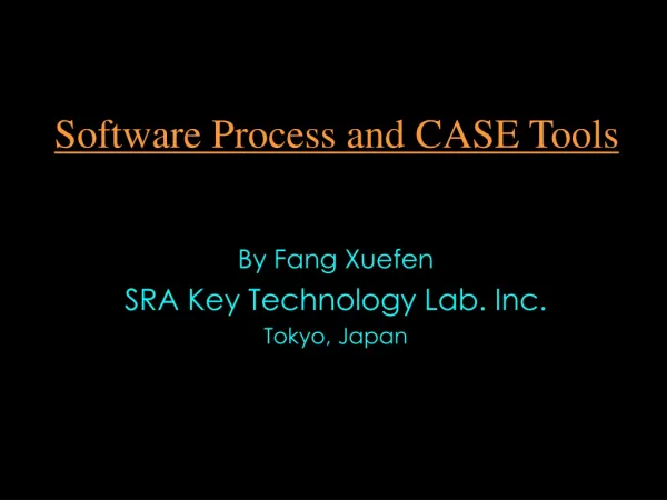 Software Process and CASE Tools